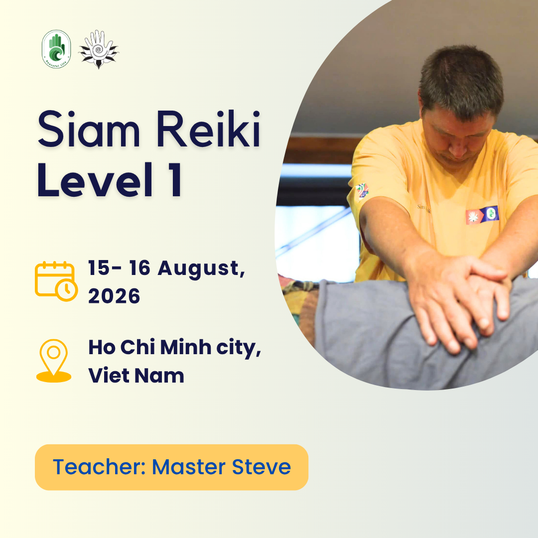 [HCM – Aug 2026] Siam Reiki Level 1 Class – Teacher Steve
