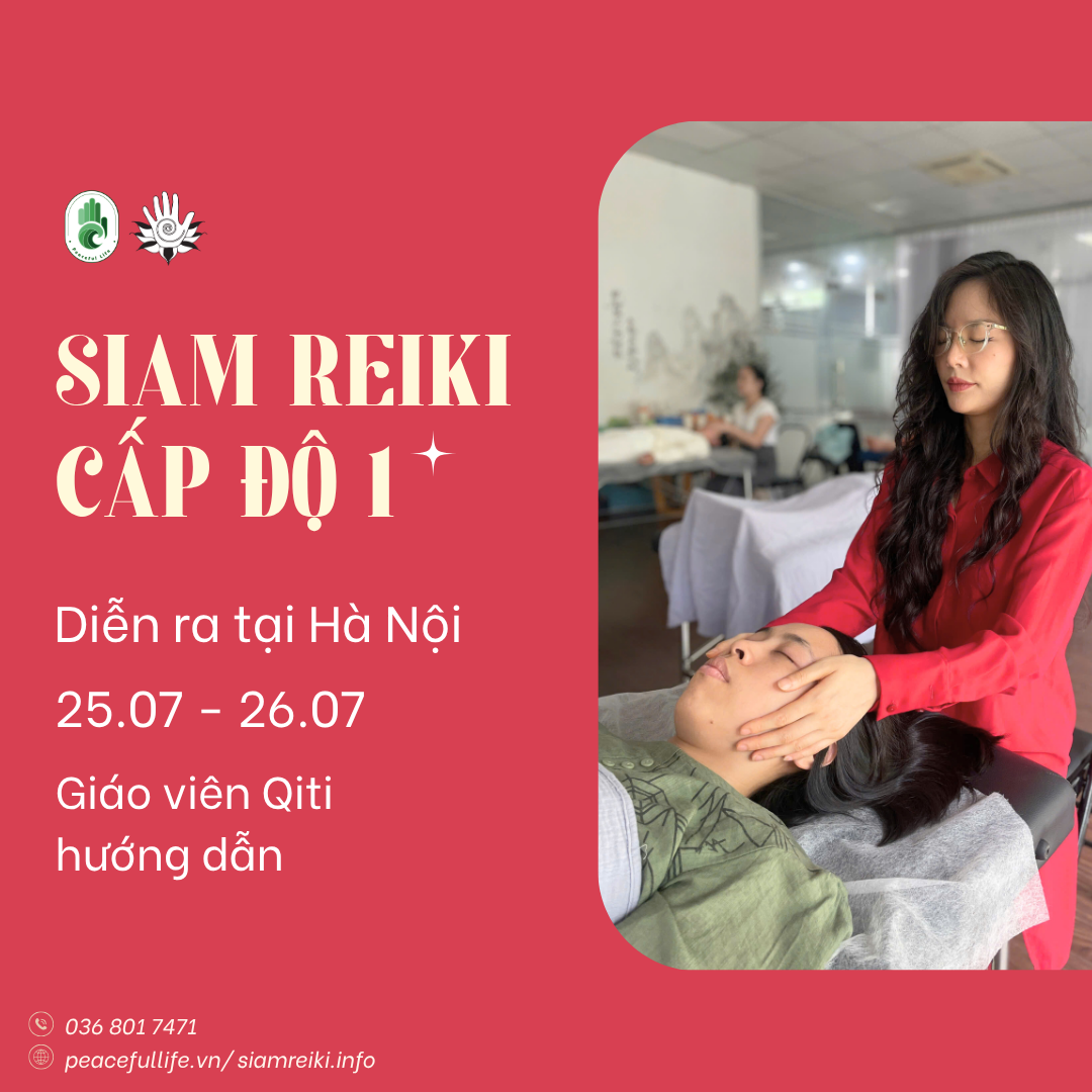 [Hà Nội – T7.2026] Lớp Siam Reiki cấp độ 1 - Cô Qiti
