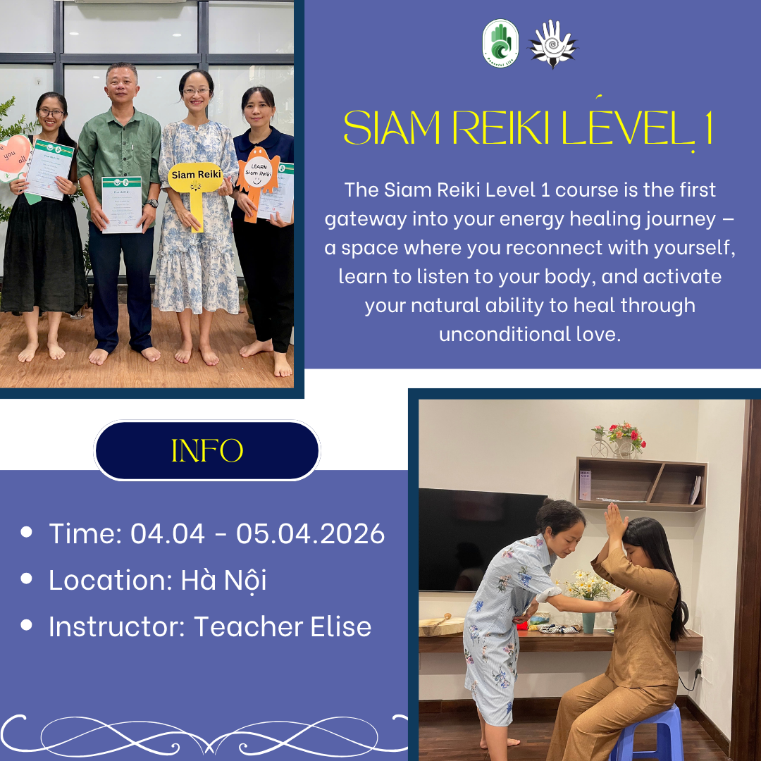[HCM - 4th and 5th April 2026] - Siam Reiki Level 1 (Teacher Elise)