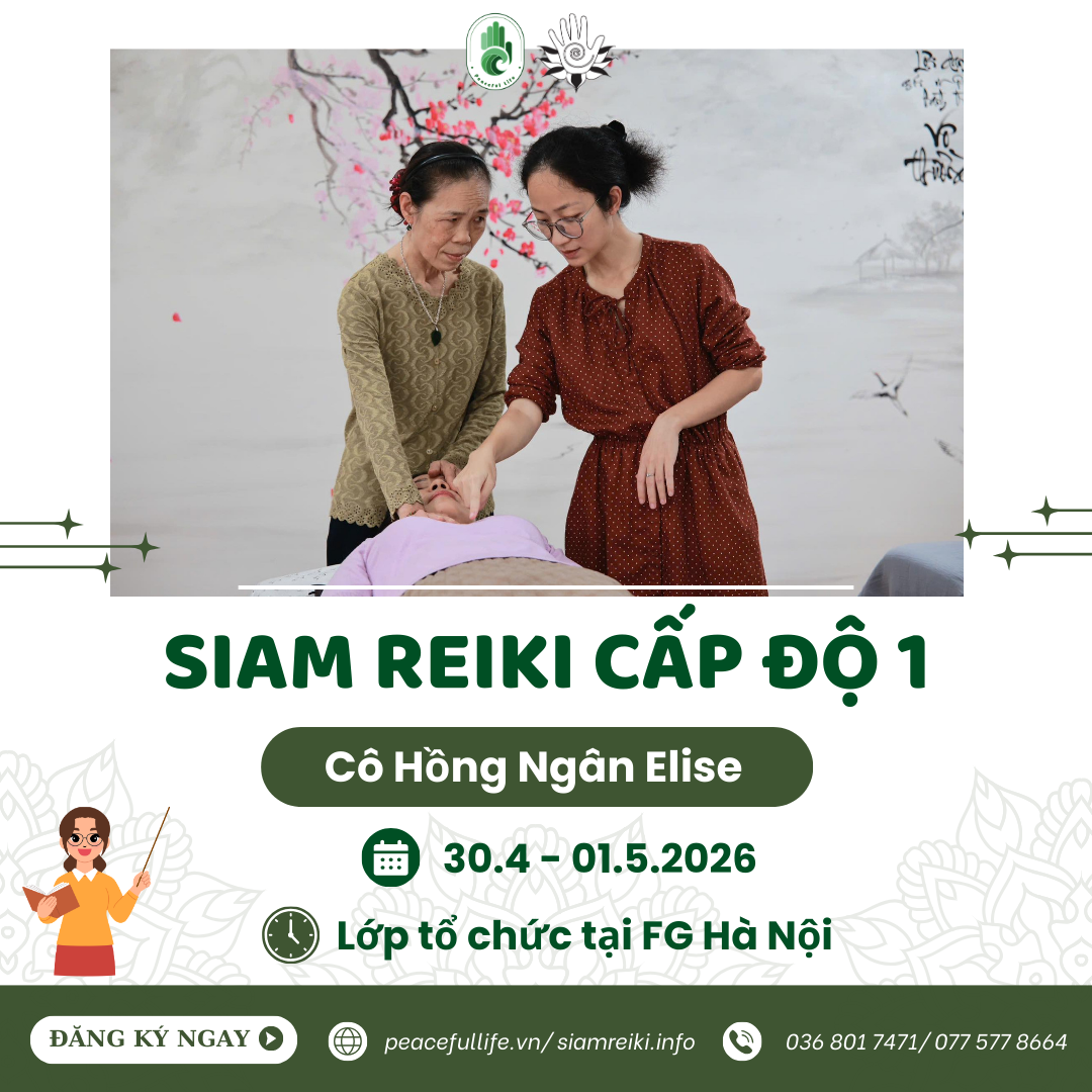 [FG Hà Nội - T4.2026] Lớp Siam Reiki cấp độ 1 (Cô Elise)