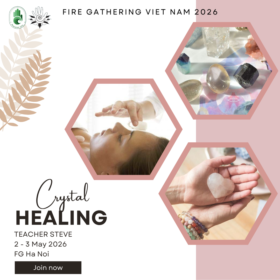 [FG Ha Noi - 2026] Crystal Healing  - Teacher Steve (relearn)
