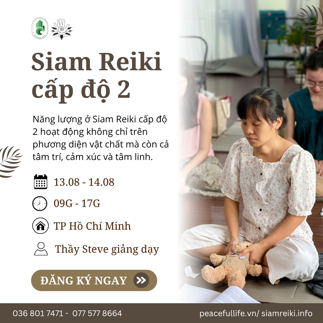 [HCM - T8.2026] Lớp Siam Reiki cấp độ 2 - Thầy Steve