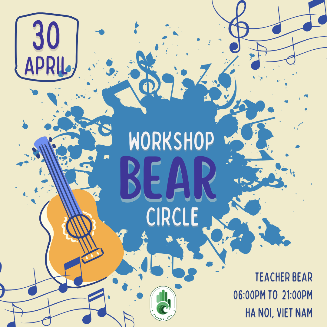 [FG Ha Noi - 2026] Bear Circle Workshop - Teacher Bear (Relearn)