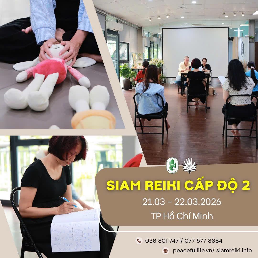 [HCM - T03.2026] Lớp Siam Reiki cấp độ 2 - Thầy Steve (Học lại)